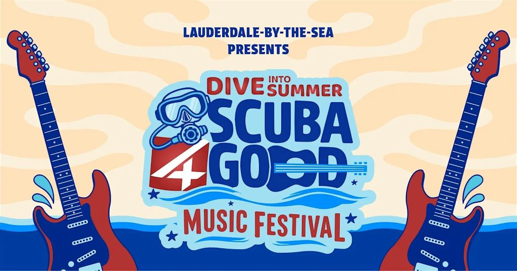 Scuba4Good Music Festival - WeekendBroward-PalmBeach